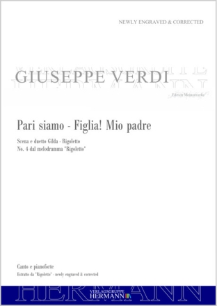 Verdi, Giuseppe Fortunino Francesco, Rigoletto - Pari siamo - Figlia!  Sopran, Mezzo-Sopran, Bariton und Orchester Klavierauszug