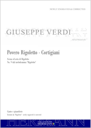 Verdi, Giuseppe Fortunino Francesco, Rigoletto - Povero Rigoletto - Co Mezzo-Sopran/Tenor, Tenor, Bariton, 2 B�sse, Chor (T., B.) und Orchest Klavierauszug