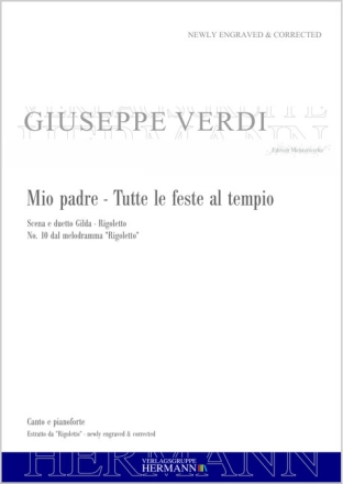 Verdi, Giuseppe Fortunino Francesco, Rigoletto - Mio padre - Tutte le  Sopran, Tenor, Bariton, 4 B�sse, Chor (T., B.) und Orchester Klavierauszug