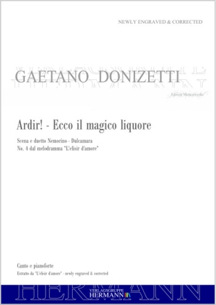 Donizetti, Gaetano, L'elisir d'amore - Ardir! - Ecco il magico liquore Tenor, Bariton und Orchester Klavierauszug
