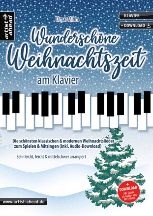 Wundersch�ne Wehnachtszeit (+Online Audio) f�r Klavier (sehr leicht , leicht bis mittelschwer arrangiert)