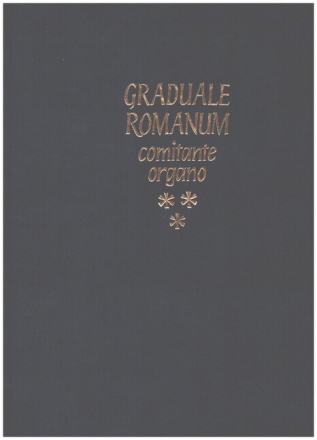 Graduale romanum comitante organo vol.3 f�r Orgel gebunden