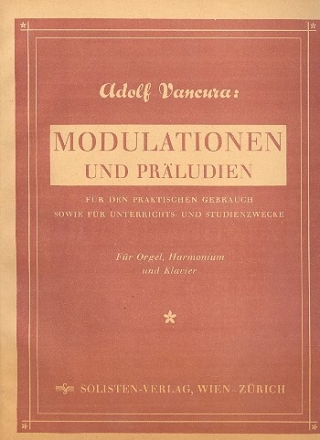 Modulationen und Pr�ludien f�r Orgel, Harmonium und Klavier