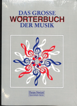 Das grosse W�rterbuch der Musik