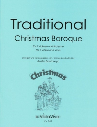 Christmas Baroque f�r 2 Violinen und Bratsche Partitur und 3 Stimmen