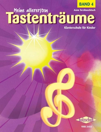 Meine allerersten Tastentr�ume - Schule Band 4 f�r Klavier