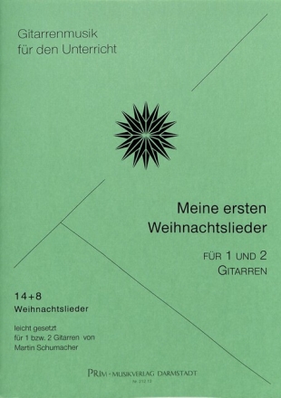Meine ersten Weihnachtslieder f�r 1-2 Gitarren