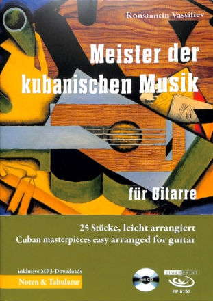 Meister der kubanischen Musik (+CD) f�r Gitarre/Tabulatur