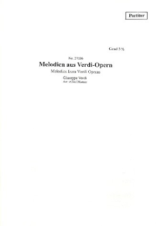 Melodien aus Verdi-Opern f�r Orchester Partitur