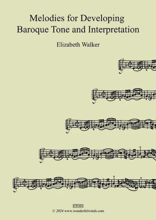 Melodies for Developing Baroque Tone and Interpretation   spiral binding