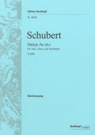 Messe As-Dur D678 f�r Soli, gem Chor und Orchester Klavierauszug
