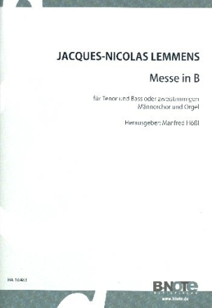 Messe B-Dur f�r Tenor, Bass (M�nnerchor) und Orgel Partitur