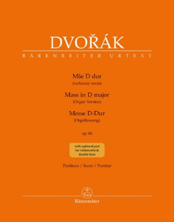 Messe D-Dur op.86 f�r Soli, gem Chor, Orgel, Violoncello ad lib und Kontrabass ad lib Partitur (en/tsch/dt)