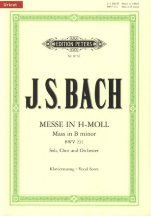 Messe h-Moll BWV232 f�r Soli, Chor und Orchester Klavierauszug