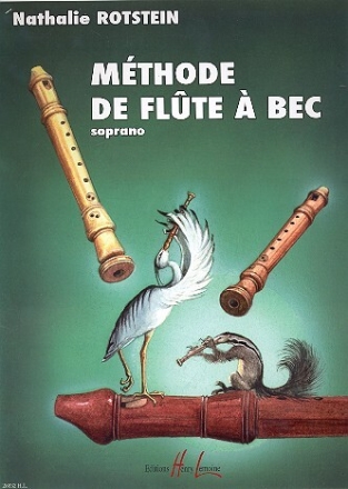 M�thode de Flute � bec soprano avec accompagnements faciles pour pianistes et clavecinistes d�butants