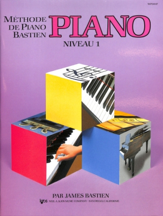M�thode de piano Bastien - niveau 1 pour piano (frz)