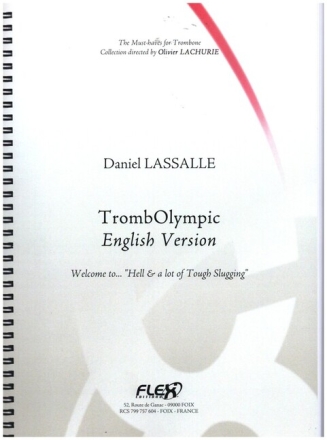 Methode TrombOlympic - Welcome to.... 'Hell & a lot of Tough Slugging' for trombone english version