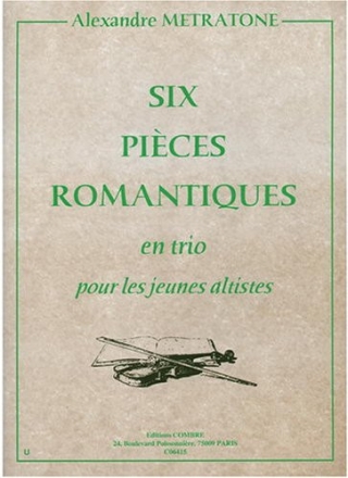 METRATONE Alexandre Pi�ces romantiques en trio pour jeunes altistes (6) 3 altos Partition