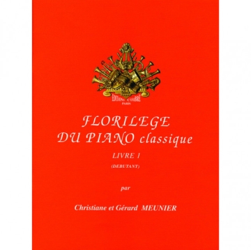 MEUNIER Christiane / MEUNIER G�rard Floril�ge du piano classique - livre 1 piano Partition