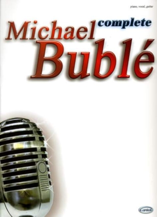 Michael Bubl�: Complete songbook piano/vocal/guitar
