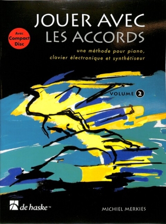 Michiel Merkies Jouer avec les accords, volume 2 Piano or Keyboard Buch + CD
