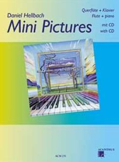 Mini Pictures (+CD) f�r Fl�te und Klavier
