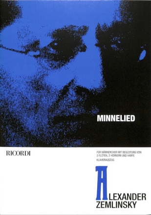 Minnelied f�r M�nnerchor, 2 Fl�ten, 2 H�rner und Harfe Klavierauszug