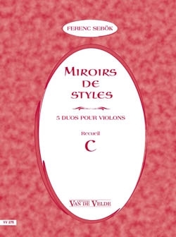 Miroirs de styles vol.C pour 2 violons partition