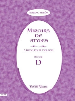 Miroirs de styles vol.D pour 2 violons partition