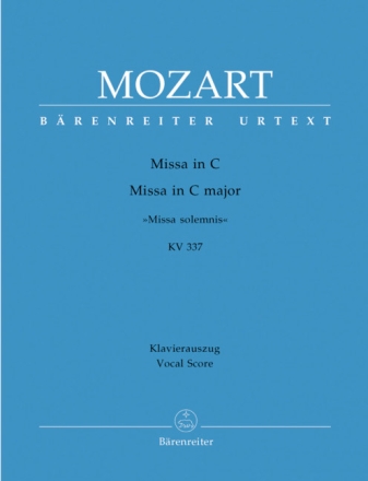 Missa solemnis C-Dur KV337 f�r Soli, Chor und Orchester Klavierauszug