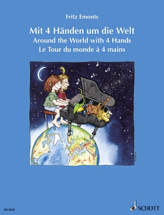 Mit 4 H�nden um die Welt f�r Klavier 4-h�ndig