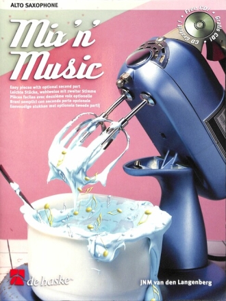 MIX'N'MUSIC (+CD): LEICHTE STUECKE FUER Altsaxophon WAHLWEISE MIT 2.STIMME