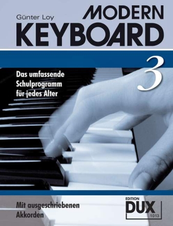 Modern Keyboard Band 3 - Schule mit ausgeschriebenen Akkorden f�r Keyboard