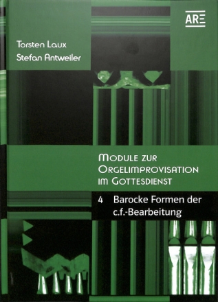 Module zur Orgelimprovisation im Gottesdienst Band 4 f�r Orgel Hardcover