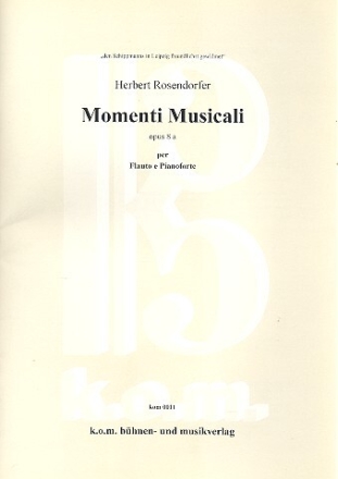 Momenti musicali op.8a f�r Fl�te und Klavier