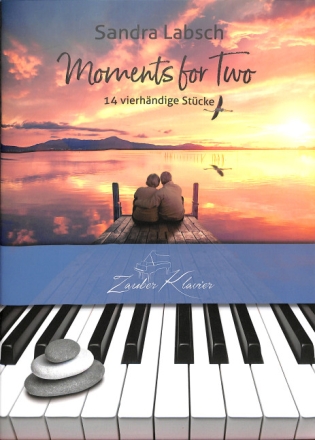 Moments for Two vol.1 f�r Klavier zu 4 H�nden Spielpartitur