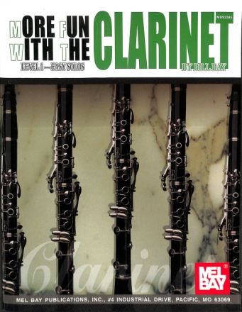More Fun with the Clarinet Level 1: for clarinet solo