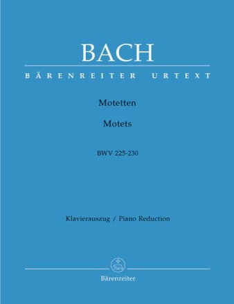 Motetten BWV225-230  Klavierauszug