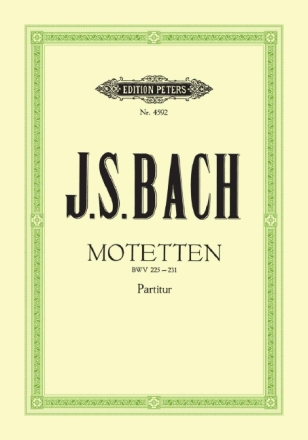 Motetten BWV225-231 f�r 4-8-stg. gem Chor Partitur