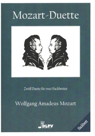 Mozart-Duette f�r 2 Hackbretter 2 Spielpartituren