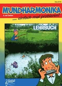 Mundharmonika einfach mal probieren (f�r diatonische Mundharmonika in C)