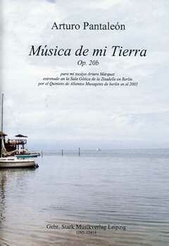 M�sica de mi tierra op.20b f�r Fl�te, Oboe, Klarinette, Horn und Fagott Partitur und Stimmen