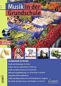 Musik in der Grundschule Band 3 2005 Gem�seball im Herbst