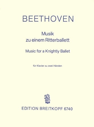 Musik zu einem Ritterballett WoO1 f�r Klavier