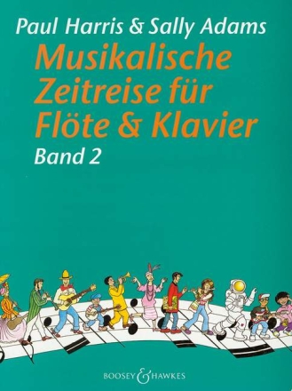 Musikalische Zeitreise Band 2 f�r Fl�te und Klavier