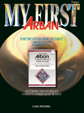 My first Arban An Introduction to Arban's complete conservatory Method FOR TRUMPET