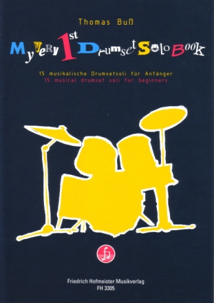 My very first Drumset-Solo-Book f�r Schlagzeug