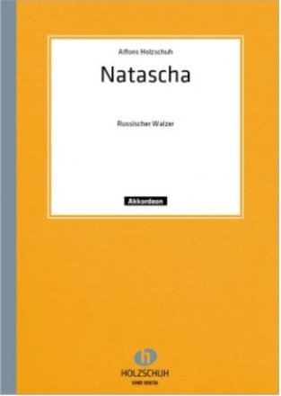 Natascha - Russischer Walzer f�r zwei Akkordeons