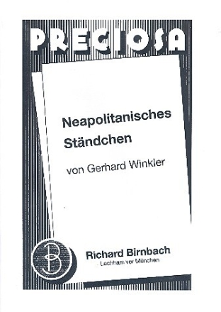 Neapolitanisches St�ndchen: f�r Salonorchester Direktion und Stimmen