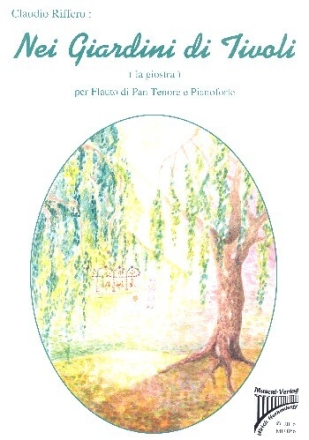 Nei giardini di Tivoli f�r Tenor-Panfl�te und Klavier